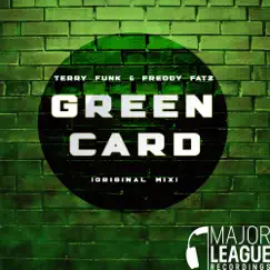 Green Card - Single by Terry Funk & Freddy Fatz album reviews, ratings, credits