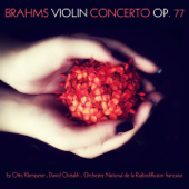 Brahms: Violin Concerto, Op. 77 - Orchestre national de la Radiodiffusion Française, Otto Klemperer & David Oistrakh
