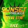 Stream & download Fay (Remixes) [Sunset Project Meets Steve Stio]