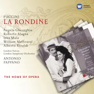 La Rondine, Act I: Chi il bel sogno di Doretta (Magda/Yvette/Bianca/Suzy/Gobin/Périchaud/Crébillon/Prunier) by Alberto Rinaldi, Angela Gheorghiu, Antonio Pappano, Enrico Fissore, Inva Mulla Tchako, Monica Bacelli, Patricia Biccire, Patrizia Ciofi, Riccardo Simonetti, Roberto Alagna, Toby Spence, William Matteuzzi, London Symphony Orchestra & London Voices song reviws