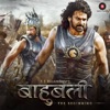 Baahubali - The Beginning (Hindi) [Original Motion Picture Soundtrack] artwork