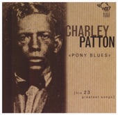 Charley Patton - Heart Like Railroad Steel