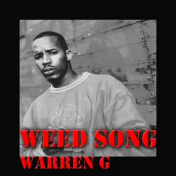 Weed Song - Warren G