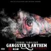 Stream & download Gangster's Anthem (Reloaded) - Single