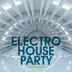 Electro House Party, Vol. 12 album cover