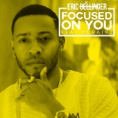 Focused On You (feat. 2 Chainz) artwork