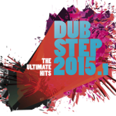 Dubstep 2015.1 - Various Artists