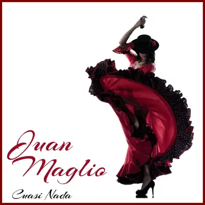 Cuasi Nada - Juan Maglio Cuasi Nada - Juan Maglio