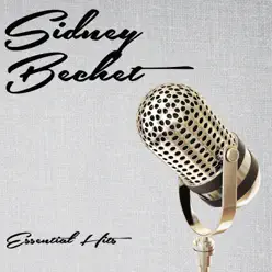 Essential Hits - Sidney Bechet