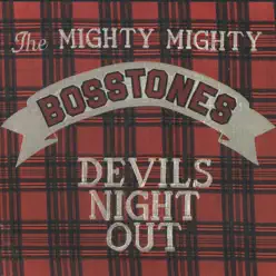 Devil's Night Out - The Mighty Mighty BossTones