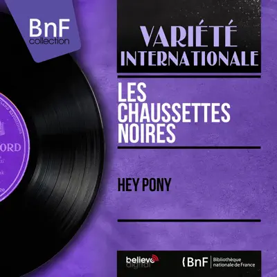 Hey Pony (Mono Version) - EP - Les Chaussettes Noires