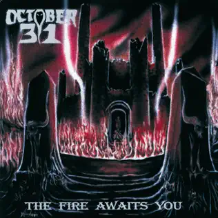 Album herunterladen October 31 - The Fire Awaits You