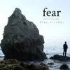 Stream & download Fear - Single