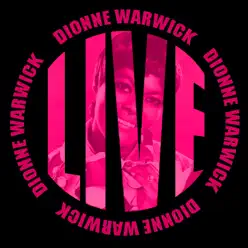 Dionne Warwick Live - Dionne Warwick