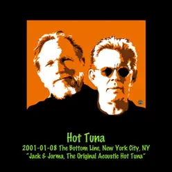 2001-01-08 The Bottom Line, New York City, NY - Hot Tuna