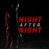 Night After Night (Radio Edit) - Single