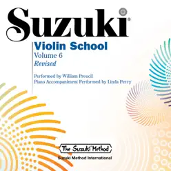 Suzuki Violin School, Vol. 6 (Revised) - Linda Perry Suzuki Violin School, Vol. 6 (Revised) - Linda Perry