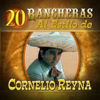 20 Rancheras by Cornelio Reyna album reviews, ratings, credits