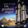 Uw Grootheid zingen! album lyrics, reviews, download