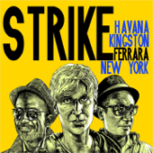 Havana Kingston Ferrara New York - Strike