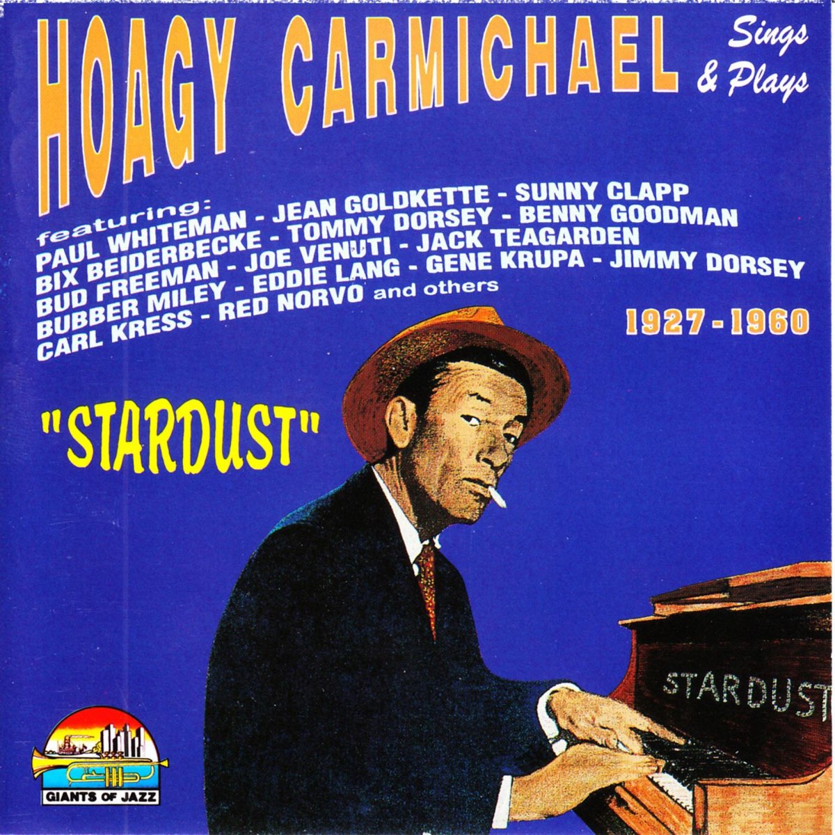 Sings and plays music. Hoagy carmichael _ sings and plays stardust. jean goldkette lp. hoagy carmichael - hoagy selection. hoagy carmichael &amp; his orchestra _ stardust.
