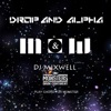 Drop and Alpha - Single