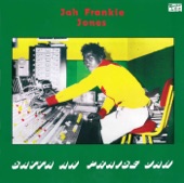 Jah Frankie Jones - Satta And Praise Jah