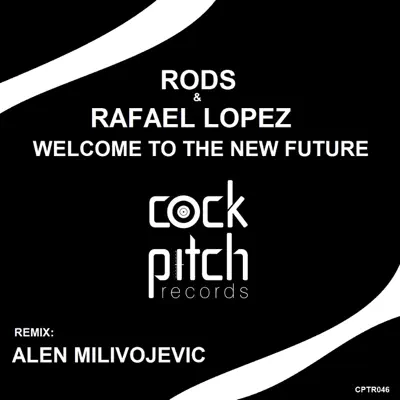 Welcome to the New Future - Single - Rafael López