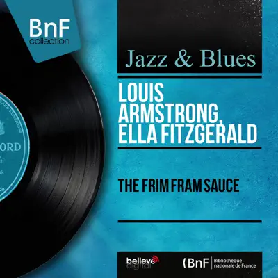 The Frim Fram Sauce (Mono Version) - EP - Ella Fitzgerald