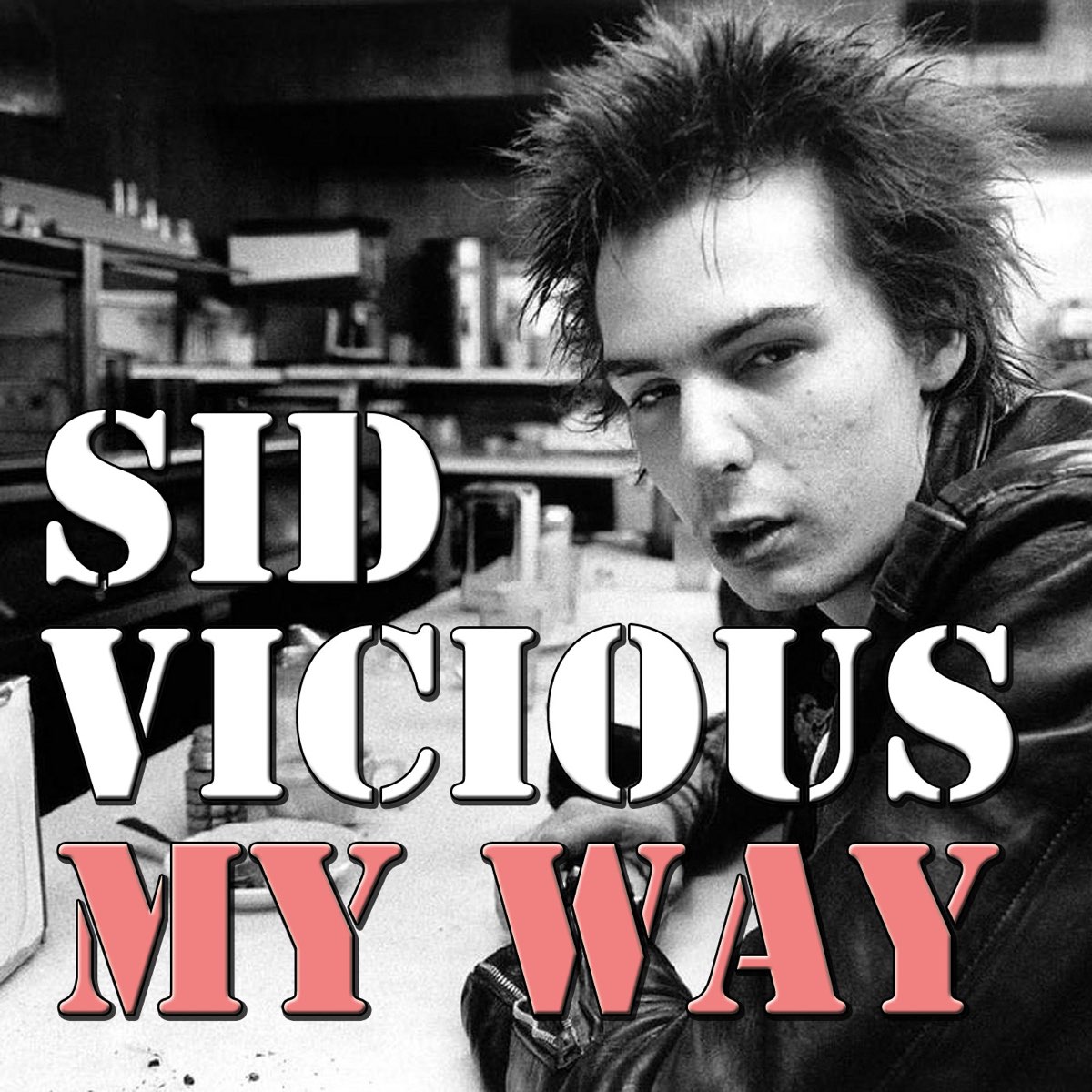 Альбом "My Way (Live)" (Sid Vicious) .