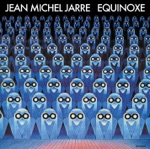 Jean-Michel Jarre - Equinoxe, Pt. 7