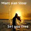 Stream & download Set You Free - Single