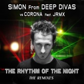 The Rhythm of the Night (Remixes) [Simon from Deep Divas vs. Corona] [feat. JRMX] - EP artwork