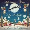 Christmas Time in Ireland: A Real Irish Christmas