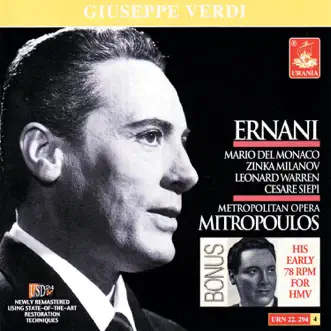 Verdi: Ernani by Dimitri Mitropoulos, The Metropolitan Opera, Orchestra Sinfonica di Milano, Argeo Quadri & Tomaso Benintende-Neglia album reviews, ratings, credits