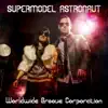 Supermodel Astronaut - EP album lyrics, reviews, download