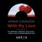 With My Love (Forniva Remix) - Anna Cavazos lyrics