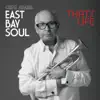 East Bay Soul That's Life album lyrics, reviews, download