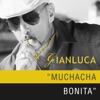 Gianluca - Muchacha Bonita