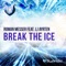 Break the Ice (Denis Kenzo Radio Edit) [feat. LJ Ayrten] cover