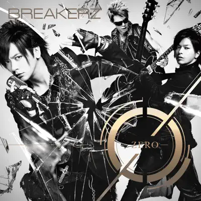0-ZERO- - Breakerz