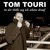 Tom Touri-In der Hölle sag ich scheiss drauf