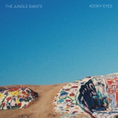 The Jungle Giants - Kooky Eyes