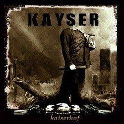 KAYSER - Like a Drunk Christ