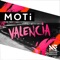 Valencia - MOTi lyrics