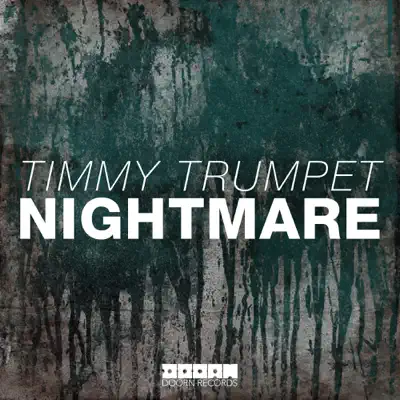 Nightmare - Single - Timmy Trumpet
