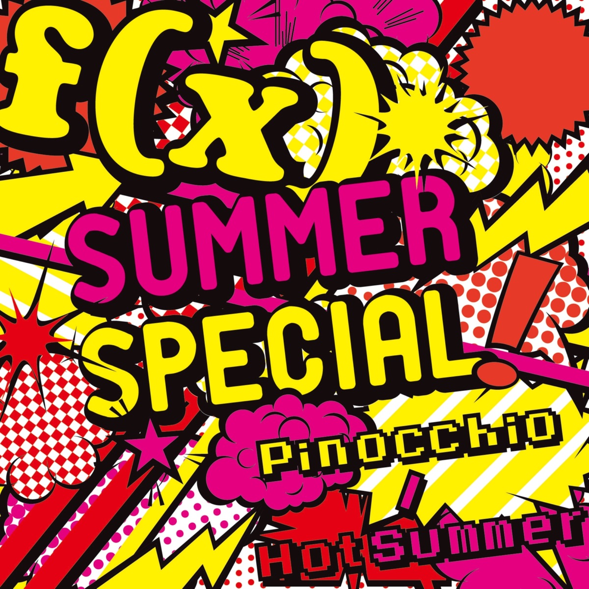 f(x) – SUMMER SPECIAL Pinocchio / Hot Summer (Japanese) – Single
