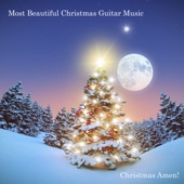 Most Beautiful Christmas Guitar Music artwork