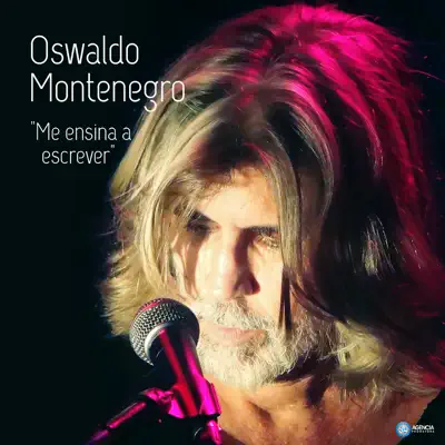 Me Ensina a Escrever - Single - Oswaldo Montenegro