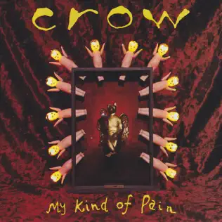 last ned album Crow - My Kind Of Pain
